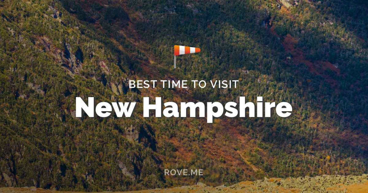 Best Time To Visit New Hampshire 2020 Weather & 16 Things to Do